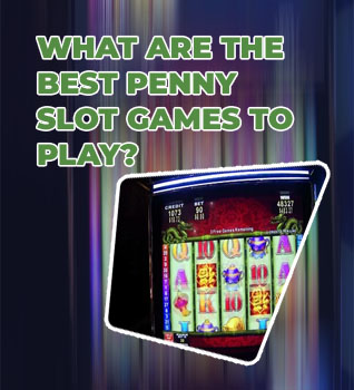 Best penny slot machines to play at the casino