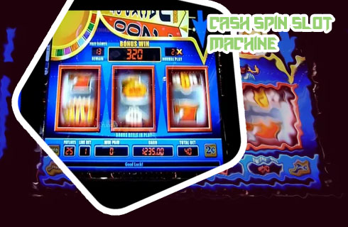 Cash spin slot machine