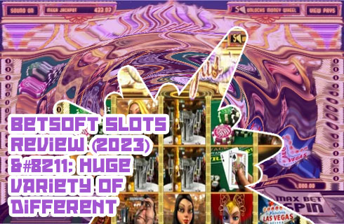 Free betsoft slots