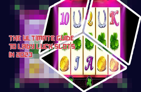 Lady luck slots