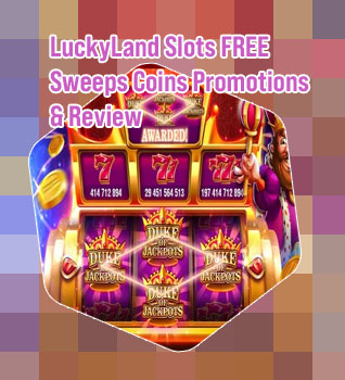 Luckyland slots free sweeps