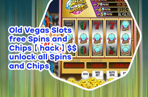 Old vegas slots free